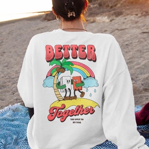 Better Together, Retro Sweatshirt, Funny Sweatshirt, Retro, Original Artwork Sweatshirt, Spam Musubi, Musubi Shirt, Unique gift, Hawaii