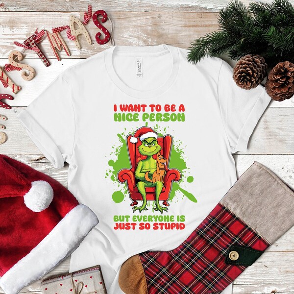 I Want To Be A Nice Person Grinch Shirt