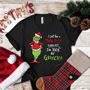 I Just Took a DNA Test I'm 100% That Grinch Shirt, Grinch Christmas Shirt, Grinchmas Shirt, Merry Grinch, Christmas Party Shirt,Gift For Her