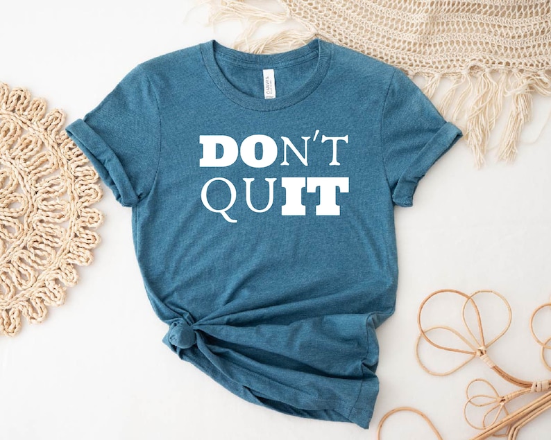 Don't Quit Shirt, Motivational T-Shirt, Funny Workout Tee, Gym Tee, Fitness Shirt, Lifting Shirt, Exercise Tee, Cute Gym Shirts, Gym Shirt afbeelding 4