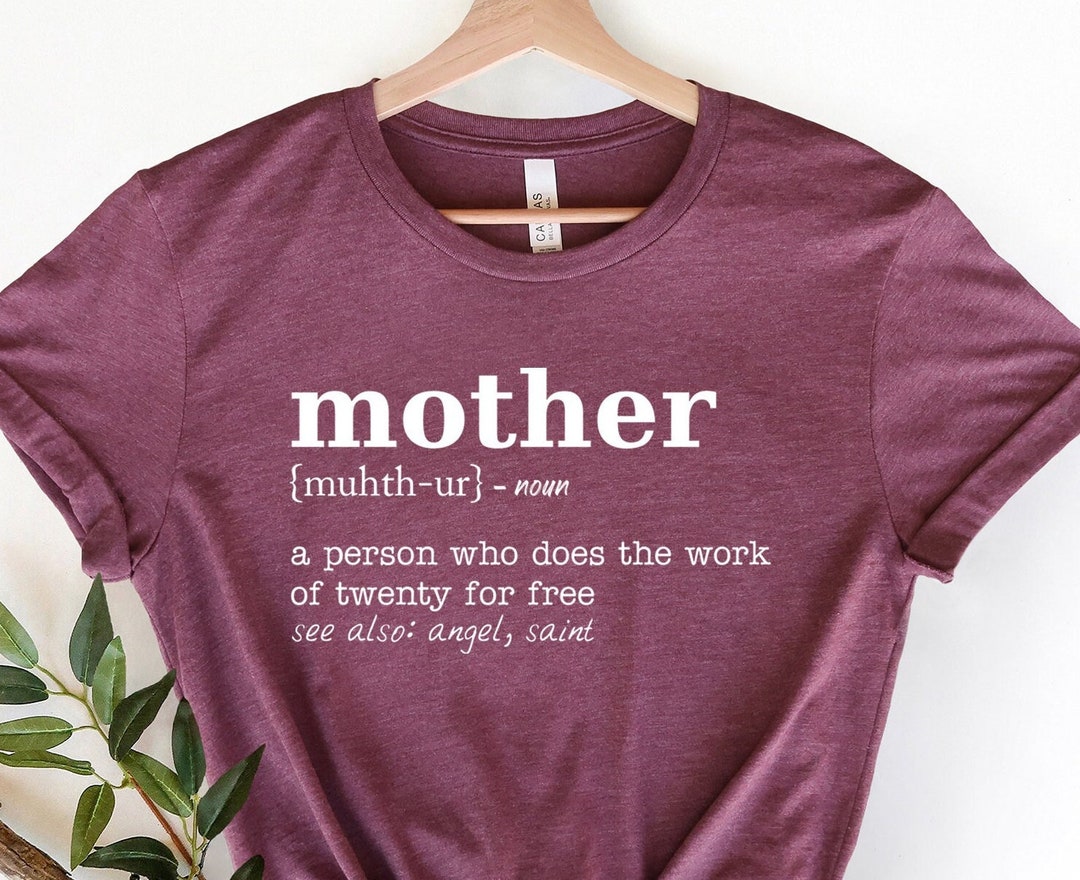 Mother Definition Shirt, Mother Noun Shirt, Mothers Day Shirt, Mom