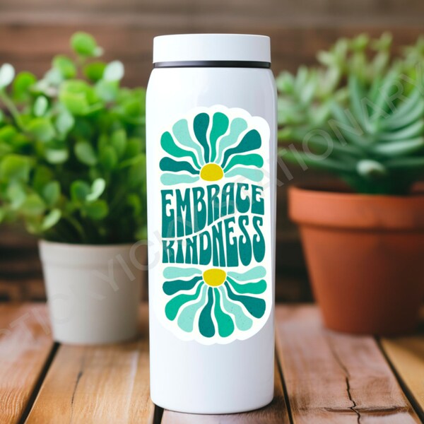 Embrace Kindness Laptop Sticker, Tumbler and Water Bottle Sticker, Cell Phone Sticker, Vinyl Die-Cut Waterproof, Retro Vibes, 80's, 70's