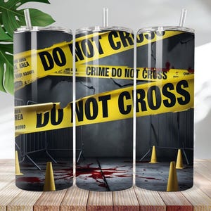 True Crime Do Not Cross 20 oz Skinny Tumbler Wrap Sublimation Design, Reading Tumbler, Book Lovers Tumbler, Digital Download PNG