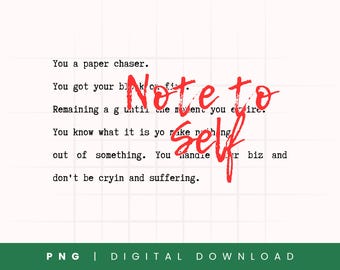 You a Paper Chaser Juvenile Affirmation Png, Motivational Png, Mental Health png, Positive Affirmations, Note To Self png, Digital Product