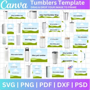 May include: A template displaying diverse tumbler designs, including 10oz, 14oz, 18oz, 22oz, 25oz, 26oz, and 30oz tumblers, and a 12oz water bottle. The image also features a Yeti Rambler mug and glass can designs. The text reads "Canva Tumblers Template".