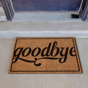Dywaniki Goodbye, Dywaniki Goodbye Doormat, Dywaniki na parapetówkę, Dywaniki na zamówienie, Prezenty spersonalizowane, Dywanik, Mały dywan, Prezent dla niego,