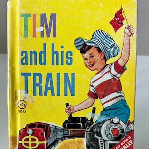 Tim And His Train by E.C. Reichert Vintage Kids Book 1949 Published by Rand McNally & Company
