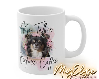 Chihuahua Coffee Mug, Funny Dog Lover Gift