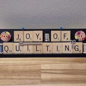 Joy of Quilting Quilting Scrabble Tile Holder Word Display Piece for Shelf, Windowsill, Gift for Seamstress, Christmas gift, Birthday gift