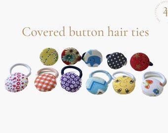 Covered Button Hair Ties