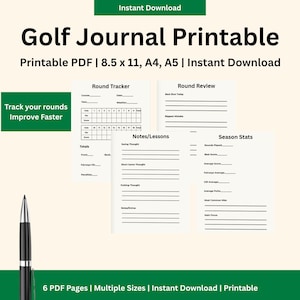 Könnte beinhalten: Ein digitales Golf-Tagebuch zum Ausdrucken mit Abschnitten für Runden-Tracker, Runden-Review, Notizen/Lektionen und Saison-Statistiken. Der Text enthält Instant Download, Printable PDF, 8.5 x 11, A4, A5 und Track your rounds Improve Faster. Ein schwarzer Stift.