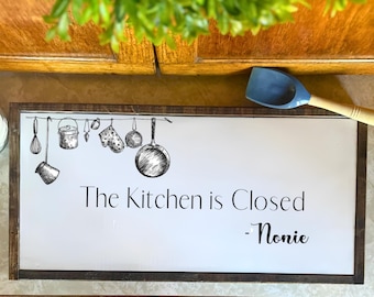The Kitchen is Closed, Personalized Sign for the Kitchen, Kitchen Wall Decor for Mom, Customized Gift for Grandma, Mom Quotes, Kitchen Sign
