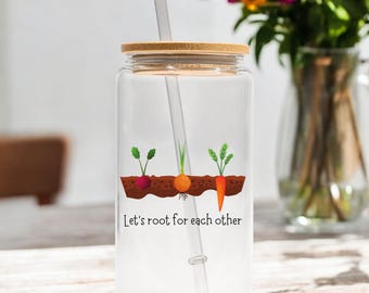 Let's Root for Each Other, Uplifting Gift, Gardening Gifts, Gardening tumblers, Friendship Gifts, Supportive Gift, Bridesmaid Proposal Gift