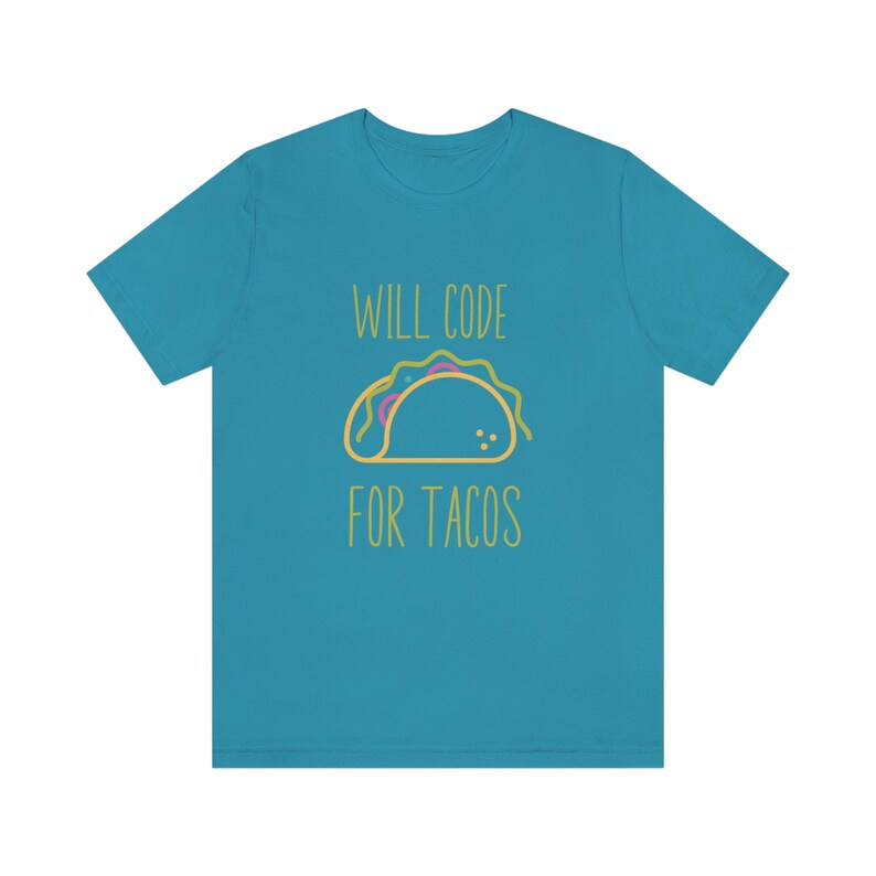 will code for tacos, software developer tshirt, programmer gift, developer shirt, engineer tee, computer shirt, programmer shirt, coder gift image 6