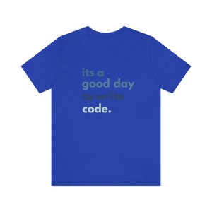 coding tshirt, coder gift, programming t-shirt, student, software engineer, computer science, good day to code, programming gift image 10