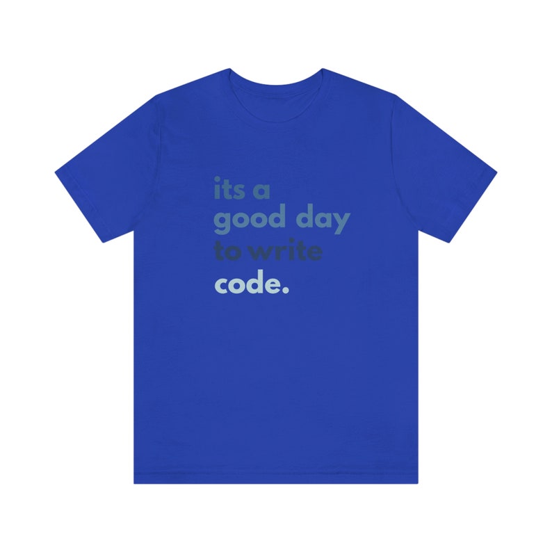 coding tshirt, coder gift, programming t-shirt, student, software engineer, computer science, good day to code, programming gift image 10