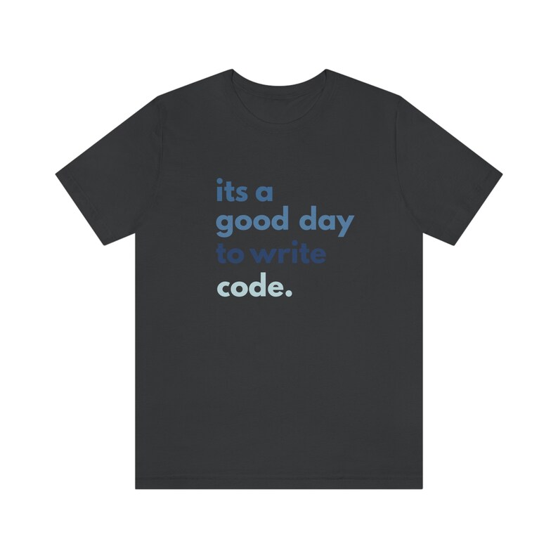 coding tshirt, coder gift, programming t-shirt, student, software engineer, computer science, good day to code, programming gift image 5