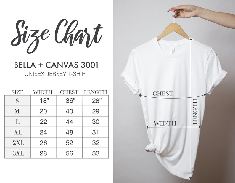 Puede incluir: Una camiseta unisex blanca Bella + Canvas 3001 en una percha de madera. La imagen incluye una tabla de tallas con medidas en cm para ancho, pecho y largo. Tallas de la S a la 3XL, con hasta 142 cm de contorno de pecho.