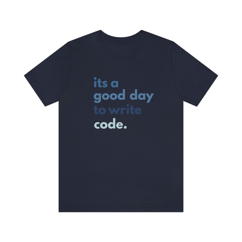 coding tshirt, coder gift, programming t-shirt, student, software engineer, computer science, good day to code, programming gift image 7