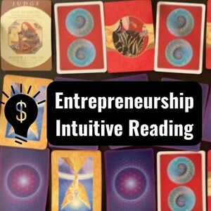 Entrepreneurship Intuitive Reading, Business Reading, Intuitive Oracle Card Reading, Intuitive Tarot Card Reading, 2 Questions