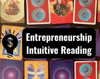 Entrepreneurship Intuitive Reading, Business Reading, Intuitive Oracle Card Reading, Intuitive Tarot Card Reading, 2 Questions