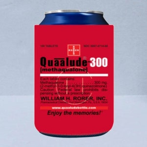 May include: A red can cooler with the text "Quaalude-300" in white. The cooler also includes the text "Enjoy the memories!" and other pharmaceutical information. The top of the cooler is blue.