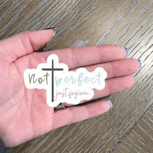 Pas parfait, juste pardonné l Sticker Bible chrétienne l Sticker chrétien l Sticker Bible l Sticker Jésus l Sticker verre l Sticker pardon
