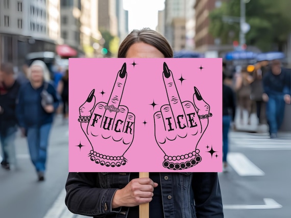 Fuck Ice Middle Finger PRINTABLE Protest Poster, Anti Ice Sign