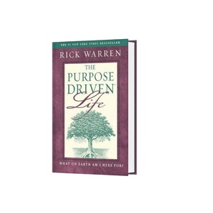 The Purpose Driven Life: What on Earth Am I Here For? By Rick Warren Self- help and personal development - Instant download and Printable