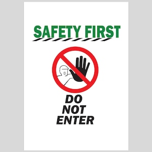 Sicherheit zuerst nicht betreten Schild - A4 Größe, druckbare JPG & PDF, Sicherheitshinweis am Arbeitsplatz, Sperrgebiet, Kein Eintrag Schild für Industrie