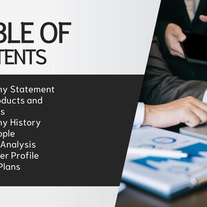 May include: A table of contents for a business presentation with the following topics: Company Statement, Key Products and Services, Company History, Key People, Market Analysis, Customer Profile, and Future Plans.