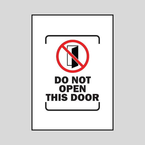 Do Not Open This Door