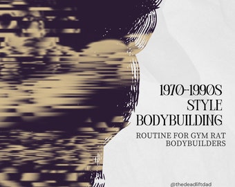 1970-1990s Style Bodybuilding
