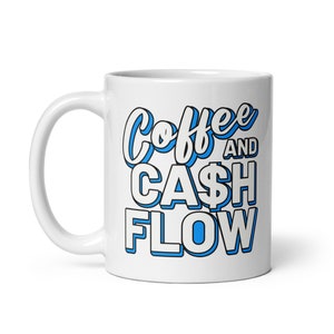 Coffee And Cashflow Mug