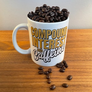 Compound Interest And Caffeine Mug