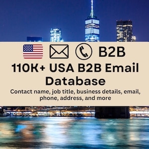 May include: A graphic with a US flag, an email icon, a phone icon, and the text "B2B 110K+ USA B2B Email Database". The text below reads "Contact name, job title, business details, email, phone, address, and more". The graphic is set against a night cityscape with a river and a bridge.