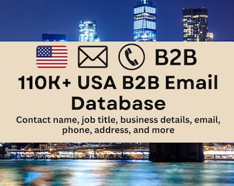 Base de datos de correos electrónicos B2B de EE. UU. con más de 110.000 contactos: clientes potenciales de alta calidad.