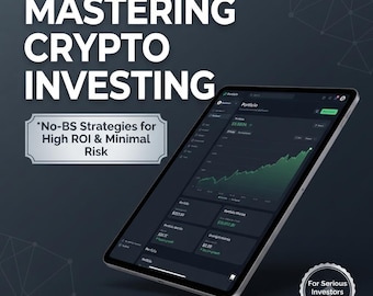 Mastering Crypto Investing: The No BS Guide to Profitable Strategies and Smart Decisions, Bitcoin Guide