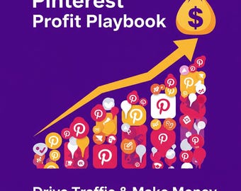 Pinterest Profit Playbook: meer bezoekers trekken en geld verdienen met deze blauwdruk met Pinterest-gids