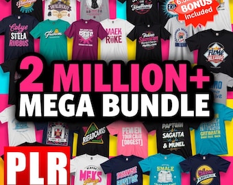 PLR MRR 2 Million Editable T-Shirt Designs Mega Bundle, Eps, Ai, Psd, Svg, Png, Jpg, T-Shirt Design Bundle for POD, Vectors
