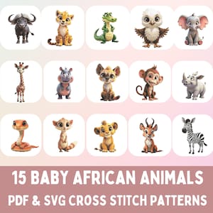 15 Baby afrikanische Tiere Kreuzstichmuster Bundle, Xstitch Charts für modernes DIY Kinderzimmer Dekor, SVG, niedlicher Löwe, Zebra, Elefant & mehr!