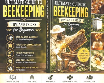 Puede incluir: Un libro de tapa dura titulado The Ultimate Guide to Beekeeping: Tips and Tricks for Beginners. La portada muestra a un apicultor con equipo de protección sosteniendo un marco de panal, un ahumador, un tarro de miel e imágenes de abejas.
