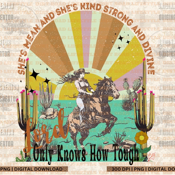 She's Mean and She's Kind, Strong and Divine Png Etsy