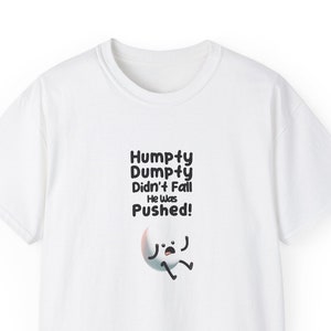 Humpty's Revenge" T-Shirt