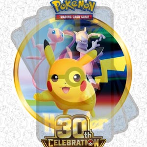 May include: A Pokemon Trading Card Game 30th Celebration promotional card featuring a central yellow Pikachu with red cheeks, positioned in front of Mew and Mewtwo. The card has a circular gold border and the text 30th CELEBRATION at the bottom.