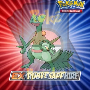 May include: A Pokémon trading card featuring a green and yellow Sceptile character. The card has a red and blue background with the text "EX Ruby & Sapphire" and the Pokémon Trading Card Game logo.