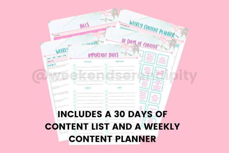May include: A set of printable planners with floral designs. The planners include a weekly content planner, a 30 days of content list, and a section for important dates. The text "INCLUDES A 30 DAYS OF CONTENT LIST AND A WEEKLY CONTENT PLANNER" is printed at the bottom of the page.