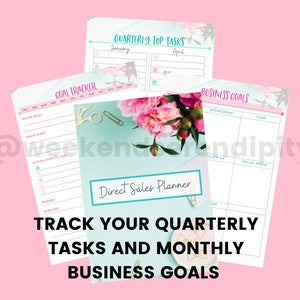 May include: A teal and white planner with the text "Direct Sales Planner" and the words "TRACK YOUR QUARTERLY TASKS AND MONTHLY BUSINESS GOALS" in black text. The planner is surrounded by pink flowers and gold paper clips on a teal background.