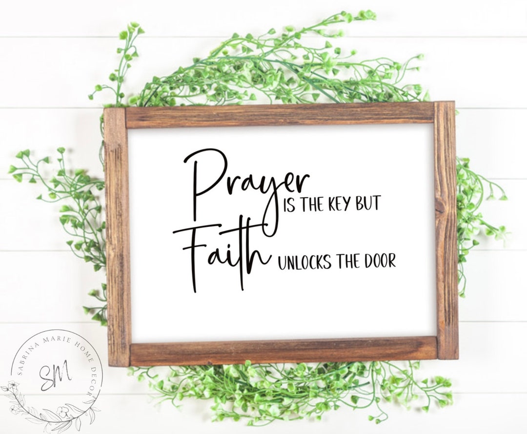 SVG/PNG | Prayer is the Key but Faith Unlocks the Door | Cricut ...