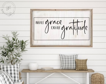 SVG/PNG Inhale grace exhale gratitude | Cricut | Digital Download | Farmhouse | Christian | Home Decor